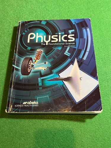 Abeka physics student book - physics,