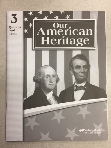 Our american heritage - our, quizzes